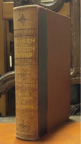 The "Fram" Expedition. Nansen in the Frozen World.