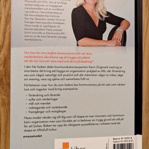 Maxa modet: förändring genom tillit och kommunikation - Karin Zingmark