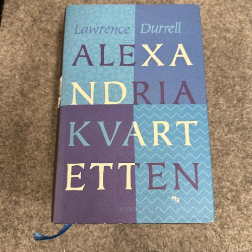 Lawrence Durrell - Alexandriakvartetten