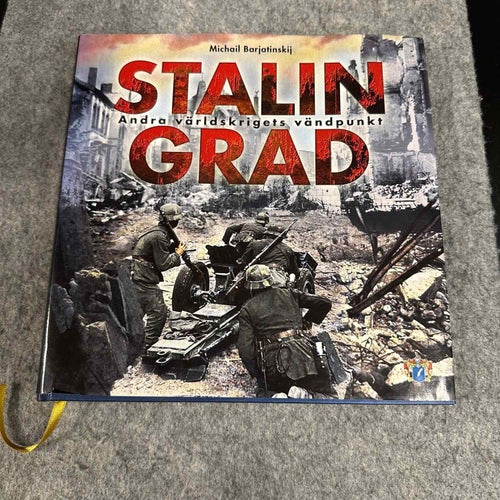 Michail Barjatinskij - Stalingrad - Andra världskrigets vändpunkt
