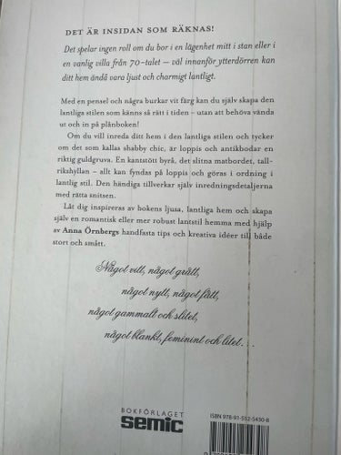 Inred och dekorera ljust & lantligt av Anna Örnberg, 2007