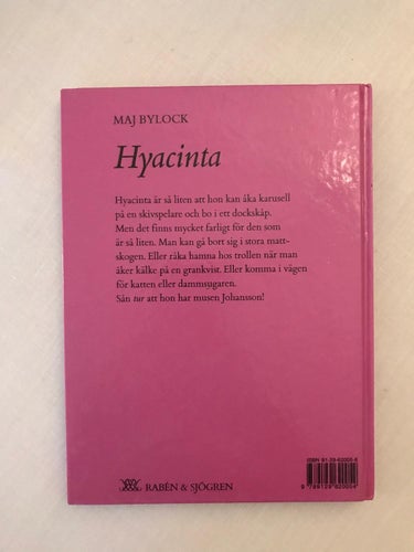 Maj Bylock, Hyacintia