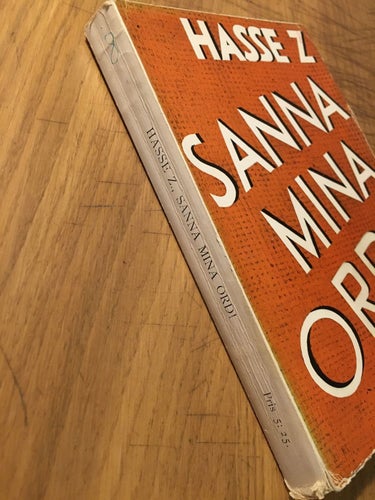 Sanna mina ord!, Hasse Z