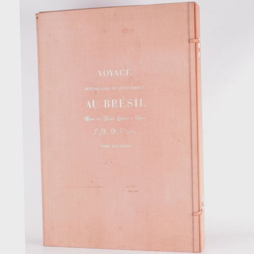 Voyage pittoresque et historique au Brésil av J.B. Debret - Tome Deuxième