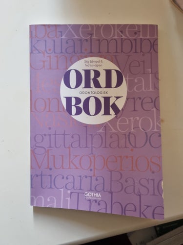 ORDBOK ODONTOLOGISK av Siv Edlund & Bo Lundgren, 1987