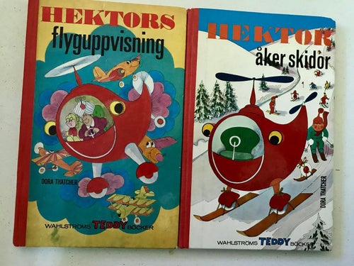 HEKTORS FLYGUPPVISNING + HEKTOR ÅKER SKIDOR Wahlströms TEDDY böcker