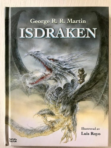 ISDRAKEN George R.R. Martin Illustrerad av Luis Royo 2016