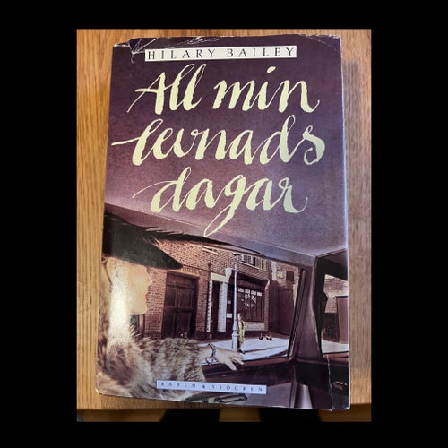 All min levnads dagar av Hilary Bailey, 1986