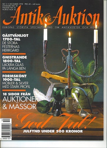 Antik & Auktion 12/1998 - Jacob Ängman, Carl Westman, järnsmide, remmare m m