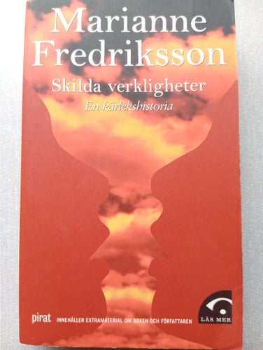 Skilda verkligheter: En kärlekshistoria av Marianne Fredriksson, 2005