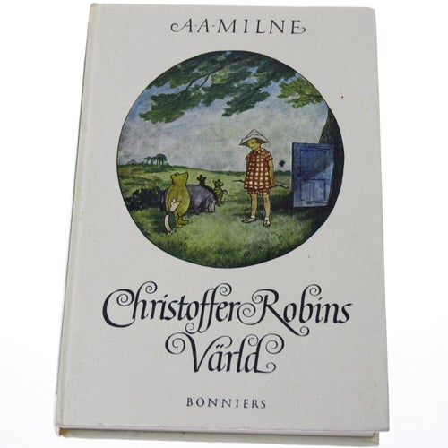 A.A. Milne - Christoffer Robins värld