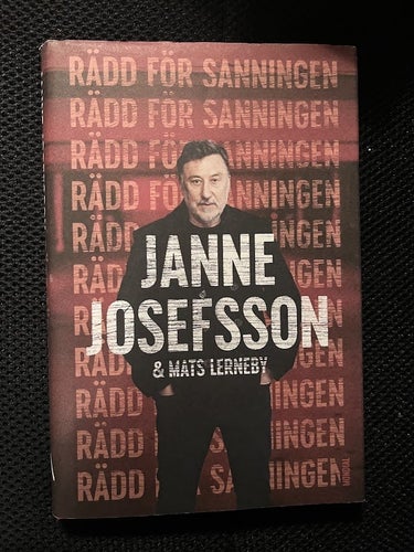 Rädd för sanningen. Av Janne Josefsson & Mats Lerneby