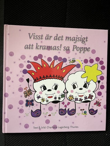 Visst är det majsigt att kramas! sa Poppe. Av Charlotta Lagerberg-Thunes