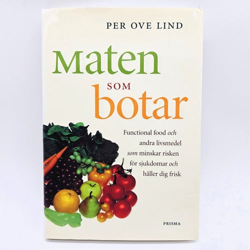 Maten som botar - Per Ove Lind