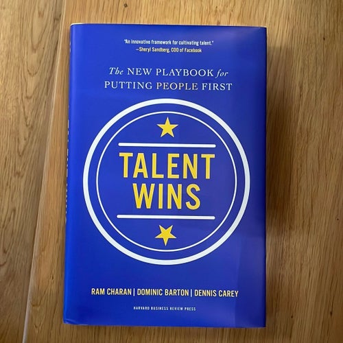 Talent Wins: The New Playbook for Putting People First - Ram Charan, Dominic