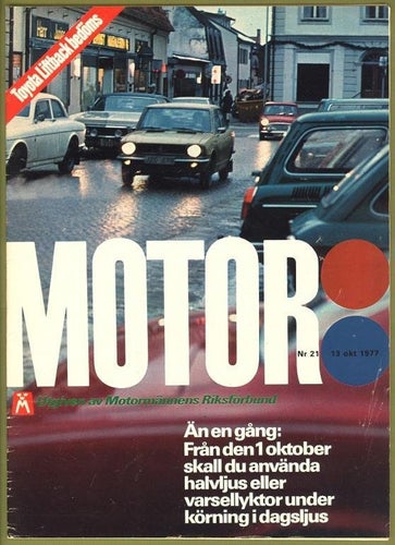 Motor 1977 nr 21. Bilbedömning: Toyota Corolla 50 Liftback