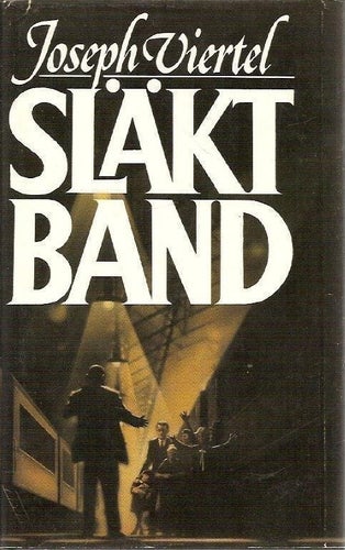 Joseph Viertel: Släktband.