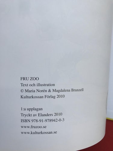 FRU ZOO Igga på rymmen Maria Norén Magdalena Brunzell 2010