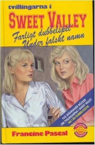 Farligt dubbelspel/Under falskt -Tvillingarna i Sweet Valley
