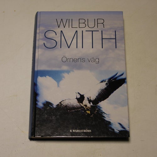 ÖRNENS VÄG - Wilbur Smith - 1:a upplaga.