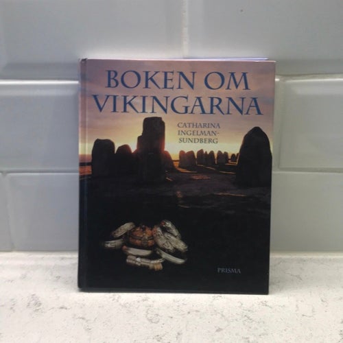 Boken om vikingarna av Catharina Ingelman-Sundberg, 2000 inbunden