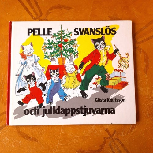 Pelle Svanslös och julklappstjuvarna av Gösta Knutsson