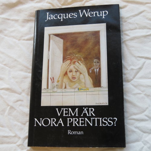 Vem är Nora Prentiss? av Jacques Werup, 1983