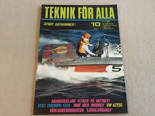 TEKNIK FÖR ALLA NR 10 1967 TRIUMPH 1300,MC,FIAT DINO,BÅTTEST MYSINGEN SPECIAL