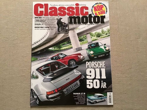 CLASSIC MOTOR NR 7 2013 PORSCHE 911 50 ÅR,TAUNUS 17 M,BMW R60,SUBARU XT,HUMBER