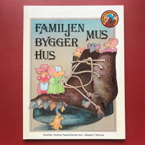 FAMILJEN MUS BYGGER HUS Rodney Peppé 1982