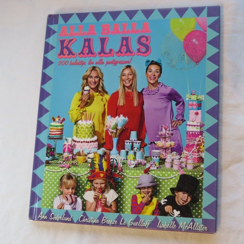 Alla Balla Kalas av Ann Söderlund, Christina Breeze Le Guellaff, Isabelle