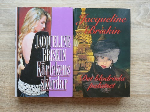 Jacqueline Briskin: Två Romaner - Kärlekens skördar & Det blodröda palatset
