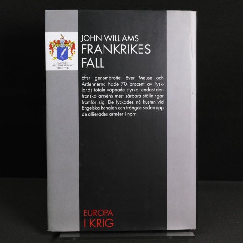 Europa i krig 2 : John Williams - Frankrikes fall