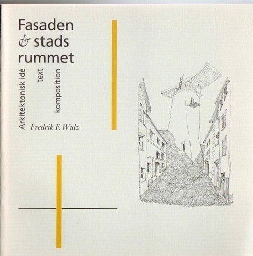 (132) Fasaden & Stads Rummet Arkitektonisk idé-Byggförlaget 1991