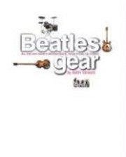 Beatles Gear. Andy Babiuk