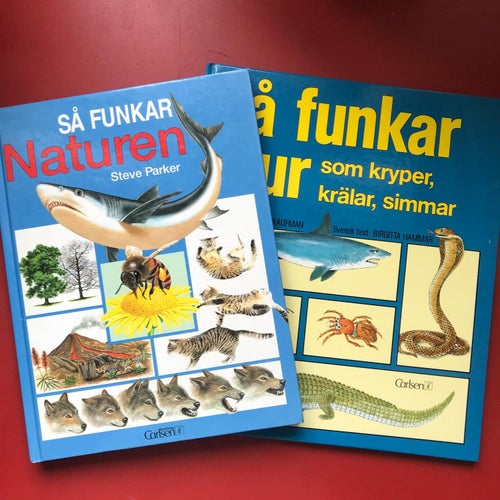 SÅ FUNKAR NATUREN Steve Parker + SÅ FUNKAR DJUR Joe Kaufman