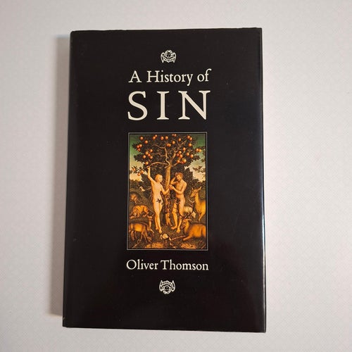 A History of Sin av Thomson, Oliver (inb) 1993
