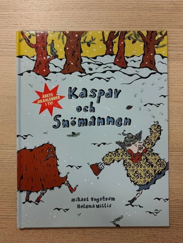 Kaspar och Snömannen av Mikael Engström och Helena Willis