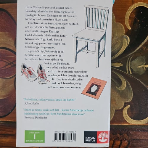 Egenmäktigt förfarande - en roman om kärlek av Lena Andersson, 2013