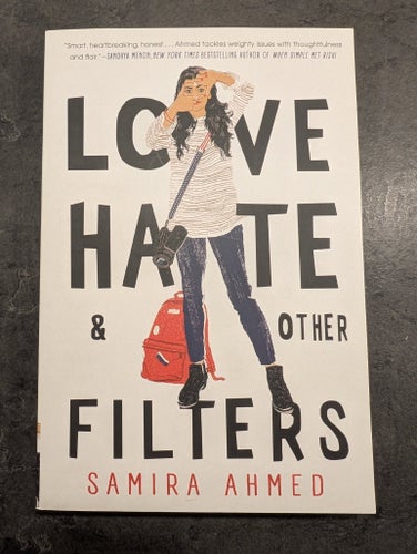 Love, Hate & Other Filters av Samira Ahmed, 2018