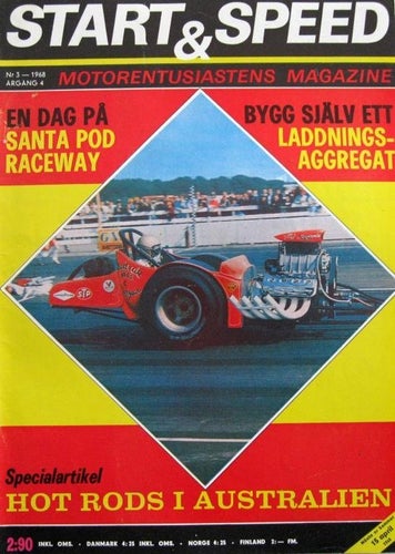 Start & Speed 1968-3 Hot-Rod..Dragracing En Dag På Santa Pod
