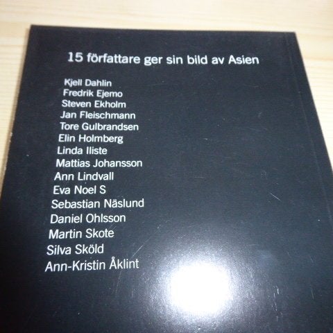 15 gånger Asien 15 författare ger sin bild av Asien