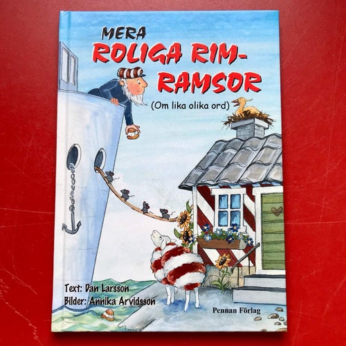 MERA ROLIGA RIMRAMSOR (Om lika olika ord) Dan Larsson 2015
