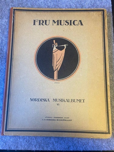 Fru Musica - Nordiska musikalbumet VI - Noter
