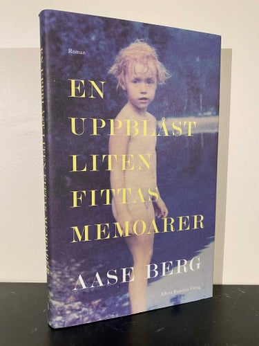 En uppblåst liten fittas memoarer av Aase Berg, 2021