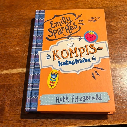 Emily Sparkes och Kompiskatastrofen av Ruth Fitzgerald
