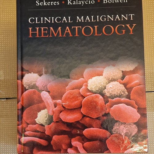Clinical Malignant Hematology av Sekeres, Kalaycio och Bolwell