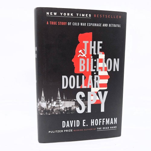 The Billion Dollar Spy - David E. Hoffman