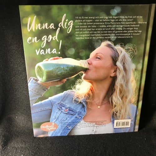Superfood boost. Maxa din hälsa med enkla, snabba mellanmål av Erica Palmcrantz