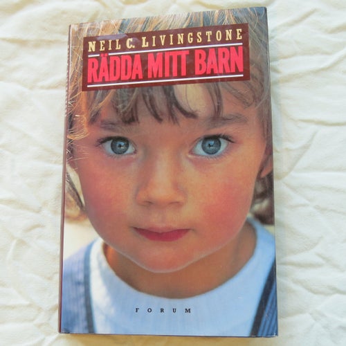 Rädda mitt barn av Neil C. Livingstone, 1988